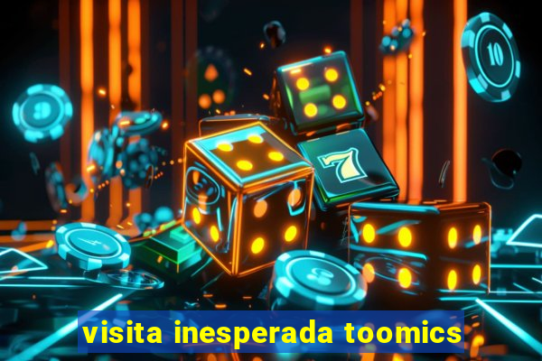 visita inesperada toomics